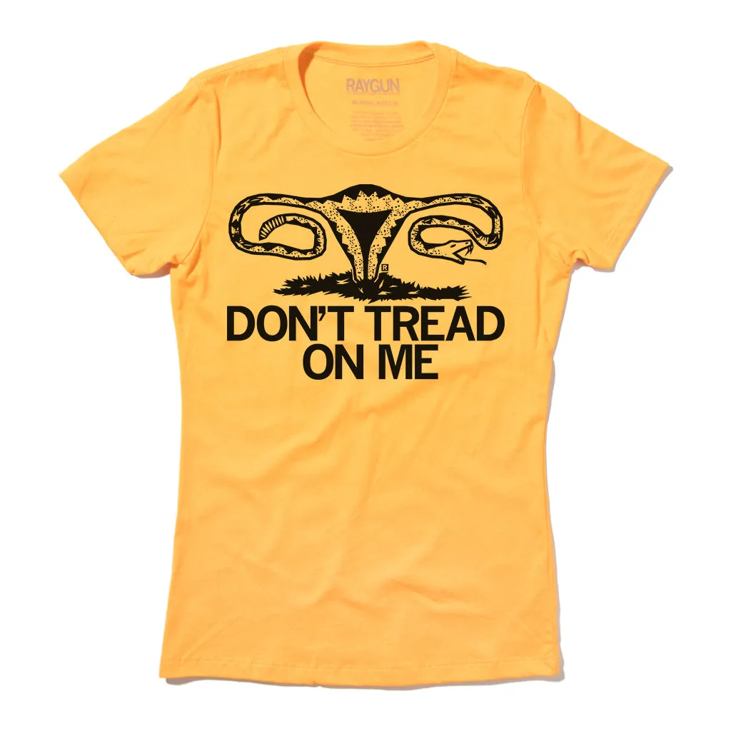 Don't Tread On Me Uterus