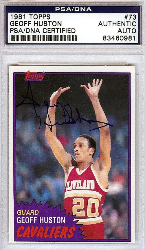 Geoff Huston Autographed 1981 Topps Card #73 Cleveland Cavaliers PSA/DNA #83460981